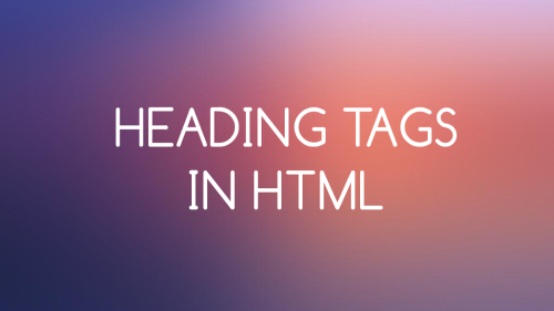 heading-tags-in-html-quick