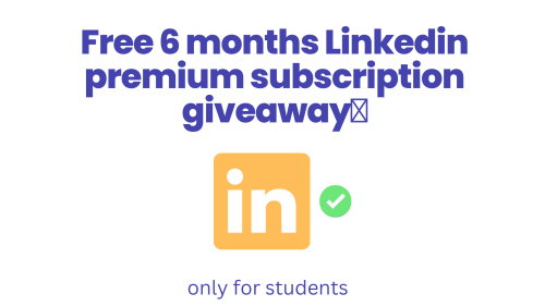 Free Linkedin Premium giveaway 🎉 for 6 months(only for students)