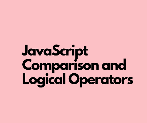 javascript-comparison-and-logical-operators-quick