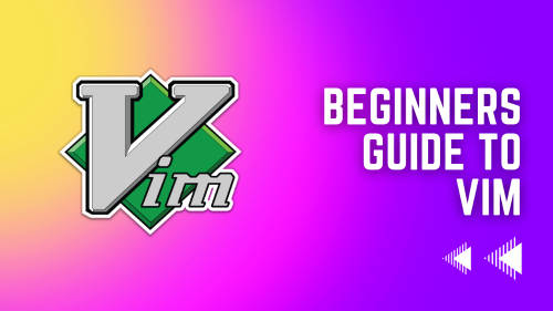 beginners-guide-to-vim-editor