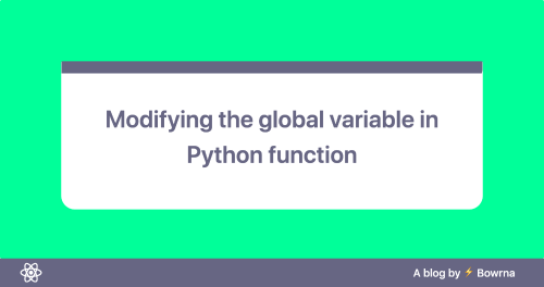 modifying-the-global-variable-in-python-quick